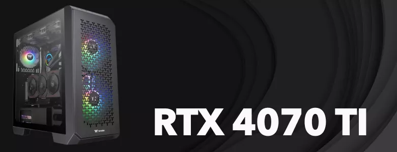 Сборка ПК на RTX 4070 Ti